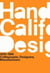 Handbook of california design, 1930-1965 : craftspeople, designers, manufacturers