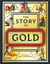 The Story of Gold