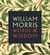 William morris words & wisdom