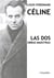 Louis-Ferdinand Céline - Las dos obras maestras