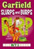 Garfield Slurps and Burps : His 67th Book