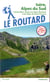 Guide du Routard : Isère, Alpes du sud - Hautes-Alpes, stations des Alpes maritimes (édition 2019/2020)