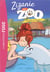 Zizanie au zoo Tome 5 : Dauphin en danger !