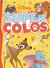 Super colos - animaux