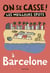On se casse ! Les meilleurs spots à Barcelone