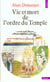 Vie et mort de l'ordre du temple (1118-1314)