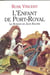 L'enfant de port-royal. le roman de jean racine