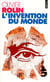 L'invention du monde