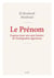 Le prénom : Esquisse pour une auto-histoire de l'immigration algérienne