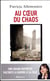 Au coeur du chaos
