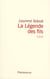 La légende des fils
