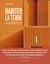 Habiter la terre - l'art de bâtir en terre crue : traditions, modernite et avenir