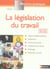 La législation du travail