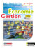 Économie et gestion 2nde 1ere terminale Bacs pros industriels/ASSP : livre + licence élève (édition 2021)