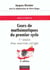 Cours de mathématiques du premier cycle - Exercices, indications de solutions, réponses - Tome 1