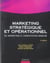 Marketing strategique et operationnel - du marketing a l'orientation-marche (6e édition)