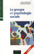Le groupe en psychologie sociale (3e édition)