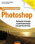 Travaux pratiques avec photoshop - retouche photo à la portée de tous