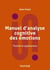 Manuel d'analyse cognitive des émotions : théorie et applications