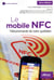 Le mobile NFC - télécommande de notre quotidien