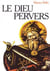Le Dieu pervers
