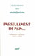 Pas seulement de pain... violence et alliance dans la bible