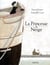 La Princesse de Neige