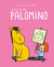 Je veux un chat, Palomino