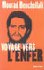 Voyage vers l'enfer