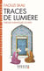 Traces de lumière - paroles initiatiques soufies