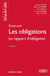 Droit civil : Les obligations Le rapport d'obligation (11e édition)