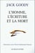 L' Homme, l'écriture et la mort. : Entretien avec P.-E. Dauzat