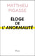 Éloge de l'anormalité