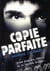 Copie parfaite