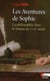 Les aventures de sophie - la philosophie dans le roman au xviii siècle