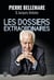 Les dossiers extraordinaires