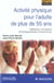 Activites physiques pour l'adulte de plus de 55 ans - pod