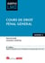 Cours de droit pénal général : Ouvrage conforme au cours magistral de droit pénal général dispensé en 2e année de licence droit (L2) (8e édition)