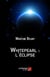 Whitepearl : l'eclipse