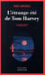 L'étrange été de Tom Harvey