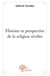 Histoire et perspective de la religion relevée