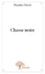 Chasse noire