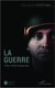 La guerre - une vérité humaine