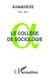 ANAMNESE n.8 : le collège de sociologie