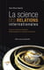 La science des relations internationales - essai sur le statut et l'autonomie épistémologiques d'un roman de recherche