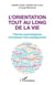 L'orientation tout au long de la vie - théories psychologiques et pratiques de l'accompagnement