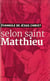 Évangile de Jésus Christ - selon saint Matthieu