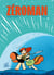 Zeroman, tome 2