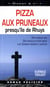 Pizza aux pruneaux - presqu'île de rhuys