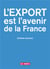 L'Export Est L'Avenir De La France